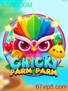 Descubra o Jogo ChickyParmParm e Sua Ligação com 67VIP.COM