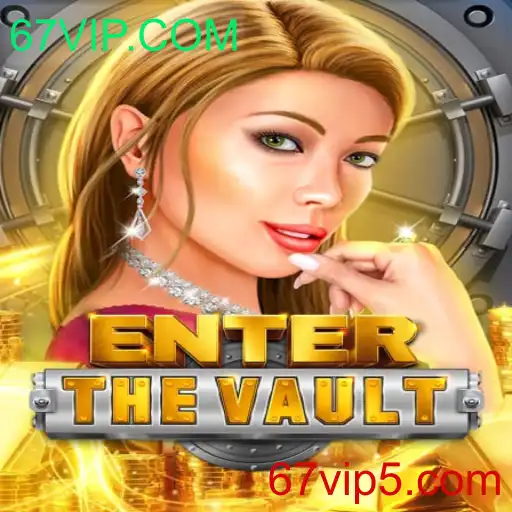 EntertheVault: Um Mergulho Emocionante no Mundo do Entretenimento Interativo com 67VIP.COM