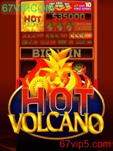 HotVolcano: A Aventura Quente e Vulcânica em 67VIP.COM