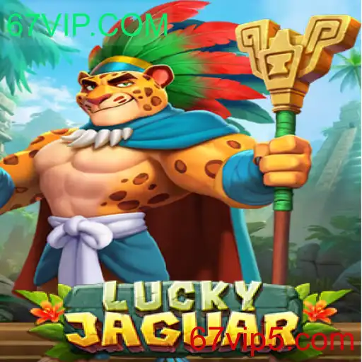 Descubra o Fascinante Mundo de LuckyJaguar e 67VIP.COM